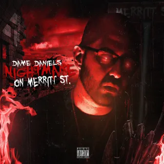 Nightmare on Merritt St. by Dame Daniels