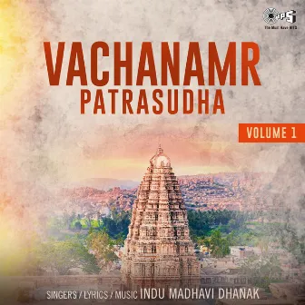 Vachanamr Patrasudha, Vol. 1 by Indu Madhavi Dhanak