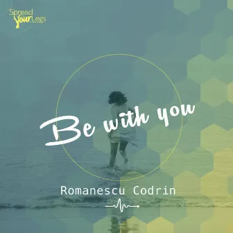 Be with you by Romanescu Codrin