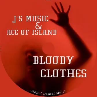 Bloody Clothes by J's Music