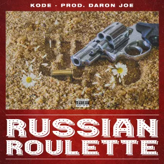 Russian Roulette by Kode