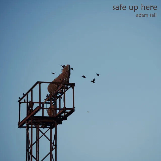 Safe up Here