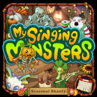 Seasonal Shanty (Remix) by My Singing Monsters