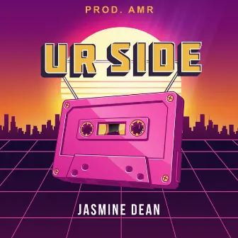 Ur Side (Remix) by Jasmine Dean