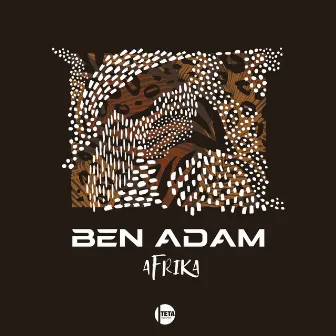 Afrika by Ben Adam