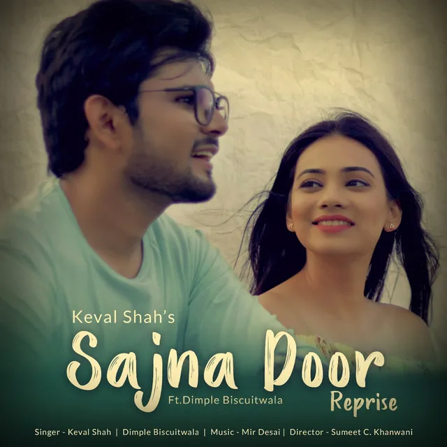 Sajna Door - Reprise