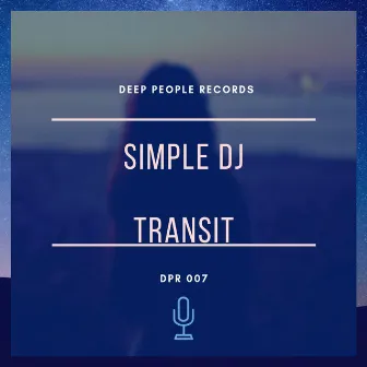 Transit (Original mix) by Simple DJ