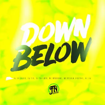 Down Below by DJ TIX