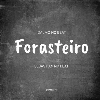 Forasteiro by Sebastian No Beat