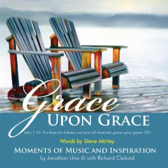 Grace Upon Grace by Richard Cleland