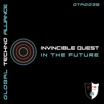 In The Future by Invincible Quest