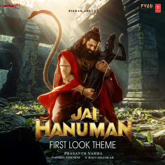 Jai Hanuman First Look Theme by Kalyan Chakravarthy