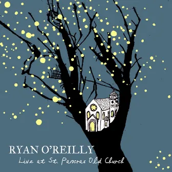 Live At St. Pancras Old Church by Ryan O'Reilly