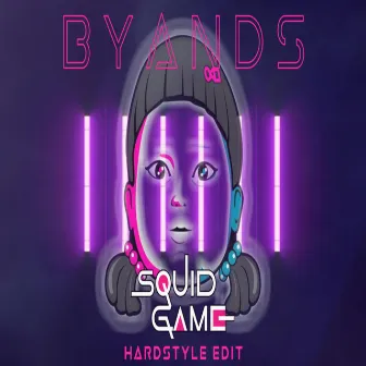 Squid Game (Byands Hardstyle Edit) by Byands