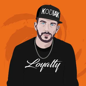 Loyalty by KODIAK