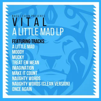 A Little Mad by Vital