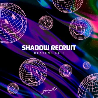 Heavens Exit by Shadow Recruit