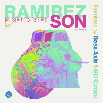 Firestarter by Ramirez Son