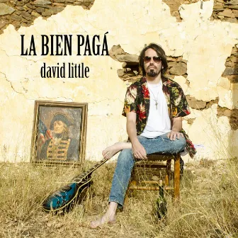 La Bien Pagá by David Little