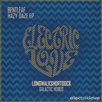 Hazy Daze EP by Bentleaf