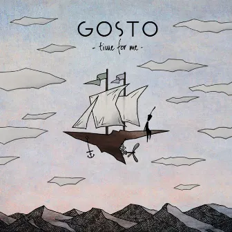 Time for Me by GOSTO