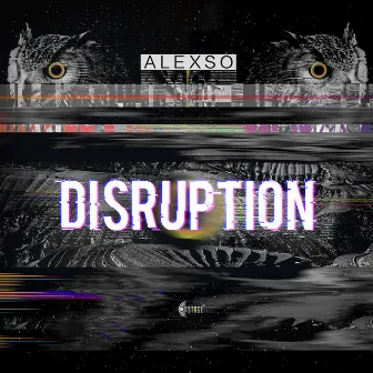 Disruption by Alexso