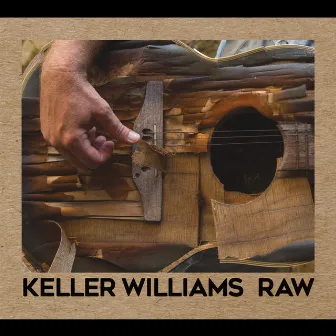 Raw by Keller Williams