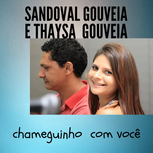 Chameguinho Com Você