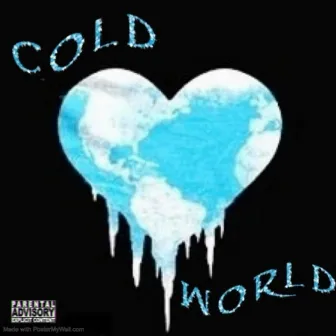 Cold World by Zeyah Real