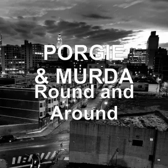 Round and Around by Murda