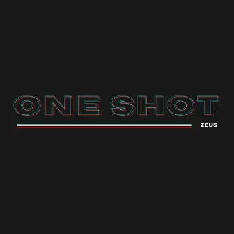 One Shot by Zeus