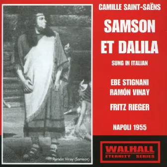 Saint-Saëns: Samson et Dalila (Sung in Italian) [Live] by Orchestra del Teatro di San Carlo