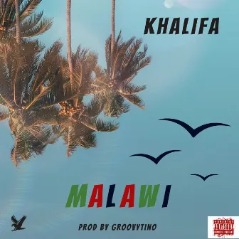 Malawi by Khalifa