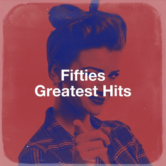 Fifties Greatest Hits