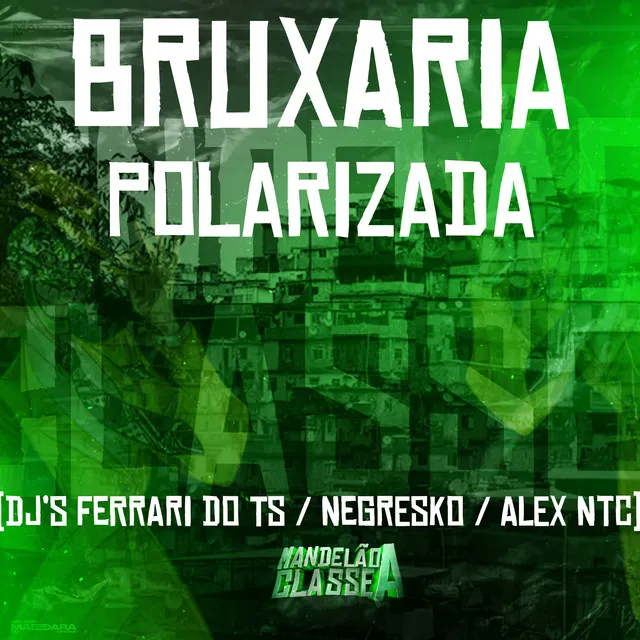 Bruxaria Polarizada