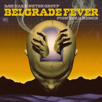 Belgrade Fever (Remix) by Pioneer 11