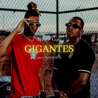 Gigantes by Prince' Gutt