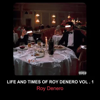 LIFE AND TIMES OF ROY DENERO VOL. 1 by ROY DENERO