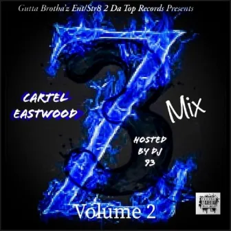 Z3 MIX VOLUME 2 (Remix) by Cartel Eastwood