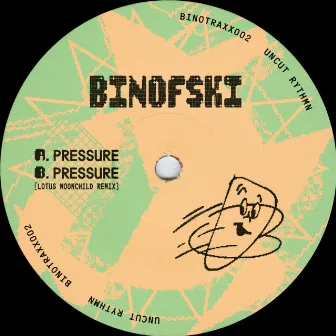 Pressure by Binofski