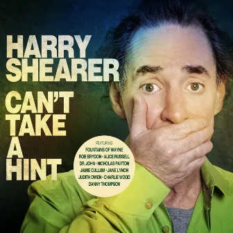 Can't Take a Hint (Bonus Version) by Harry Shearer