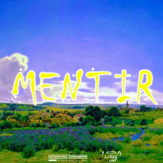 MENTIR by Cesxr