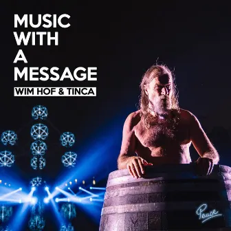 Music With A Message by Wim Hof