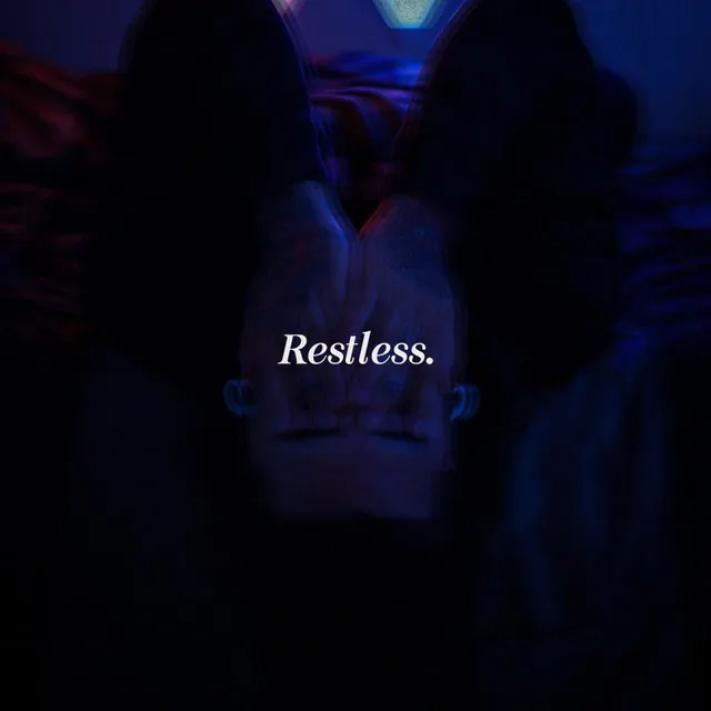 Restless