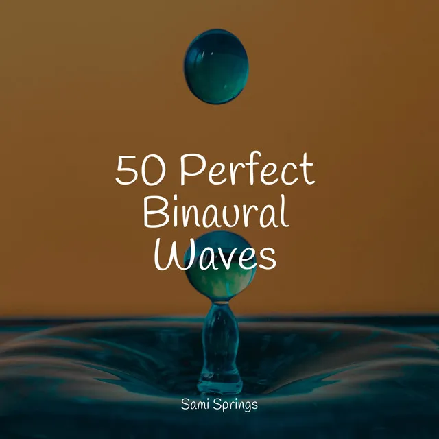 50 Perfect Binaural Waves