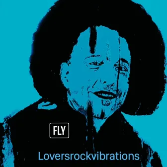 Fly by Loversrockvibrations