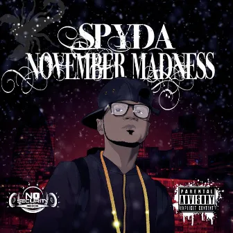 November Madness by Spyda NSR