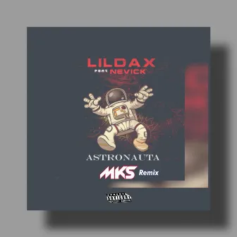 Astronauta (Remix) by MKS