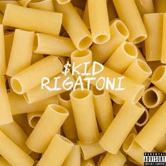 Rigatoni by $kid