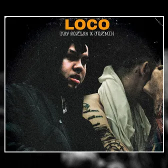 Loco (Remix) by Jay Rozsan